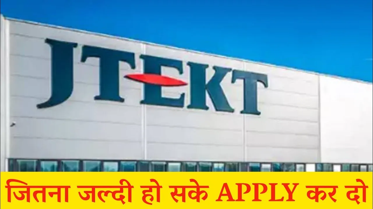 JTEKT Company Job Vacancy in Bawal Haryana