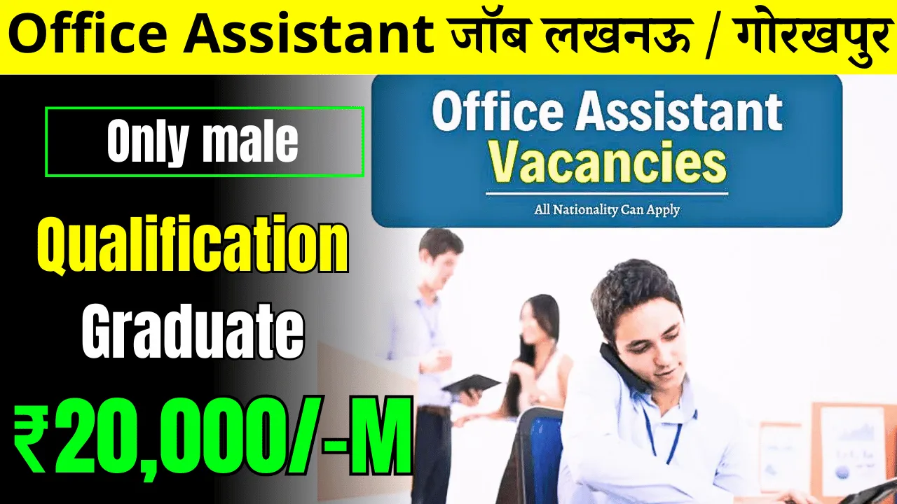 Urgent Office Assistant Jobs in Lucknow for Experienced